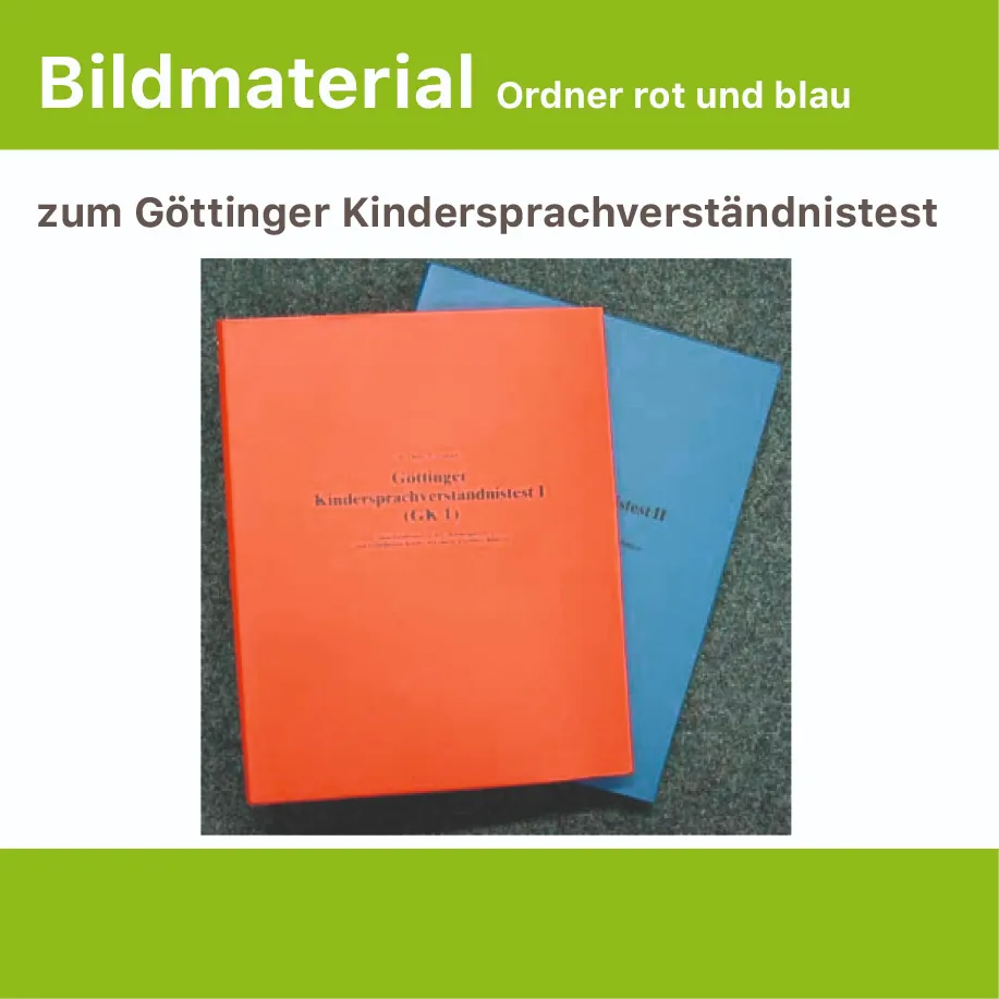 Bildmaterial zum Göttinger Kindersprachverständnistest (Ordner rot und blau)